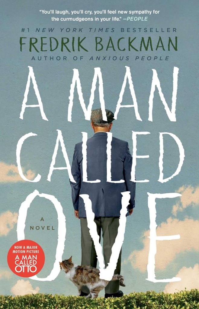 A Man Called Ove by Fredrik Backman (found family troupe)