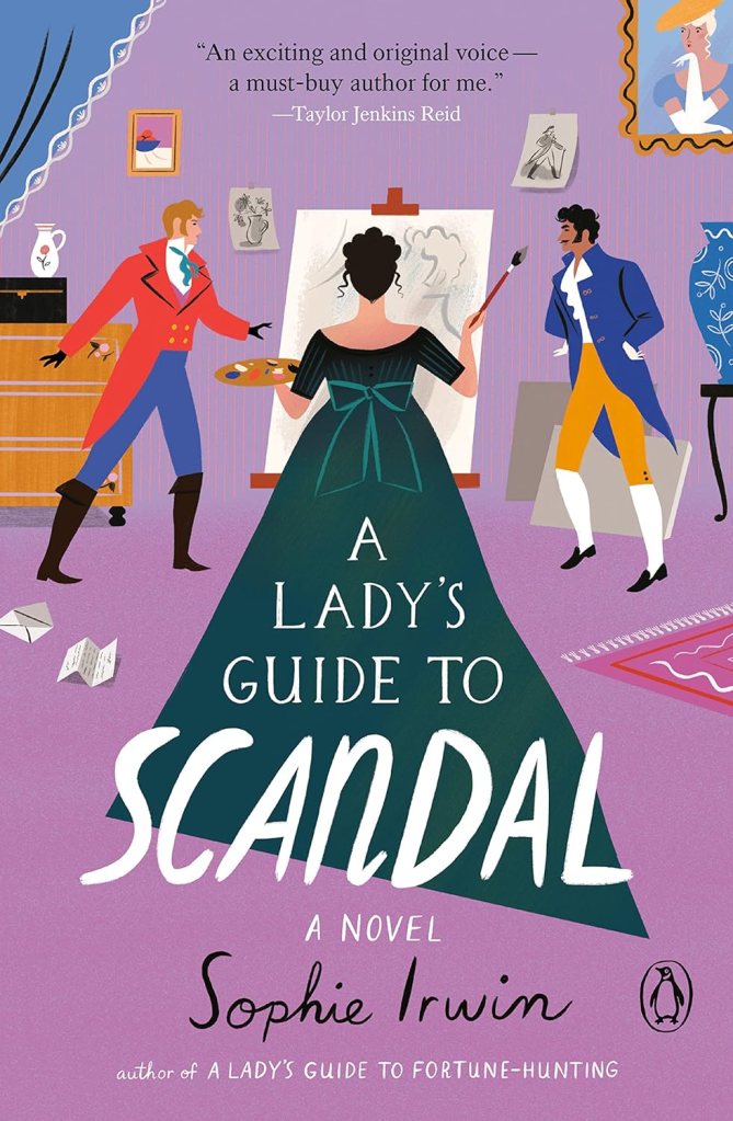 A Lady’s Guide to Scandal by Sophie Irwin ( books like Bridgerton)