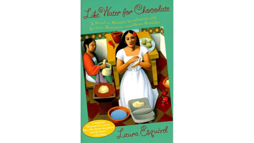 Like Water for Chocolate by Laura Esquivel - Vintage