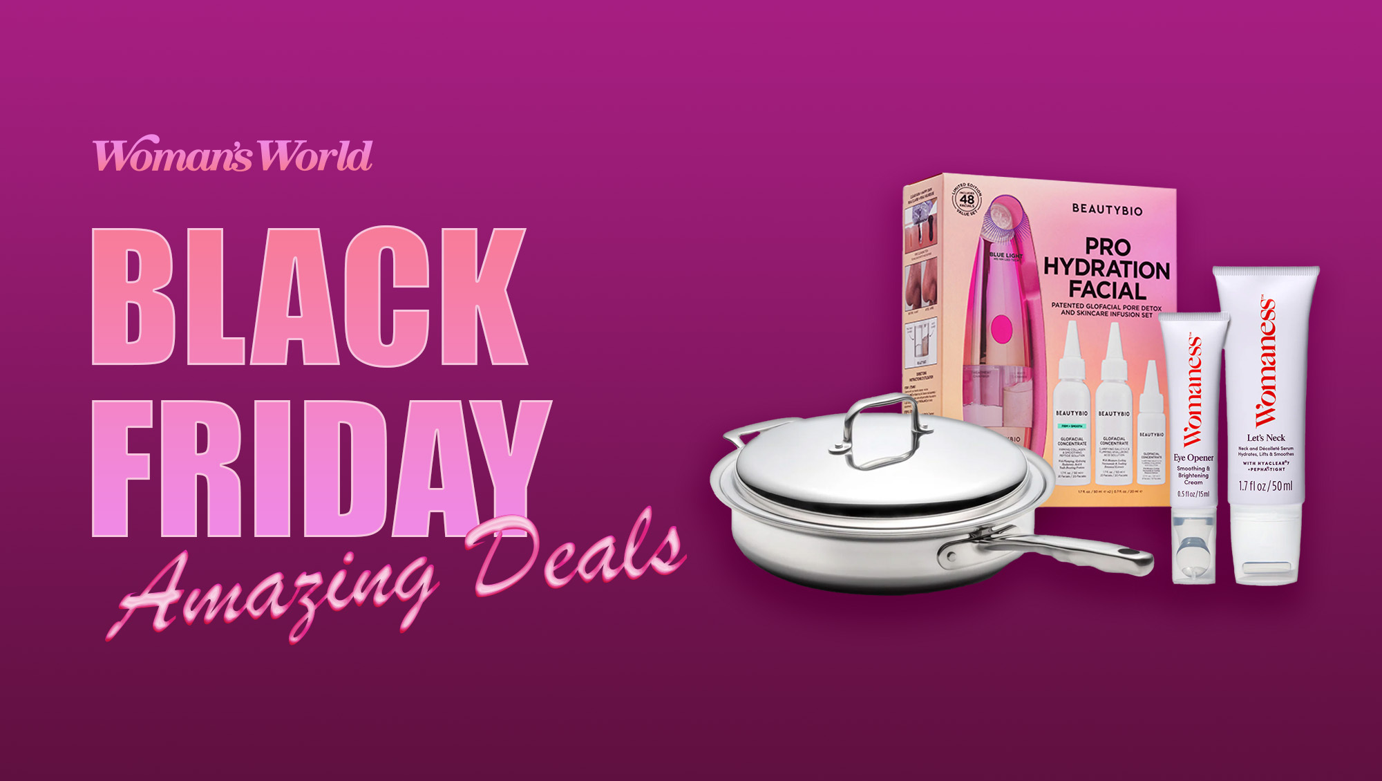 The Woman's World logo next to text that reads 'Black Friday Amazing Deals' and images of a pots and pans set, facial cleansing tool, and Womaness products.