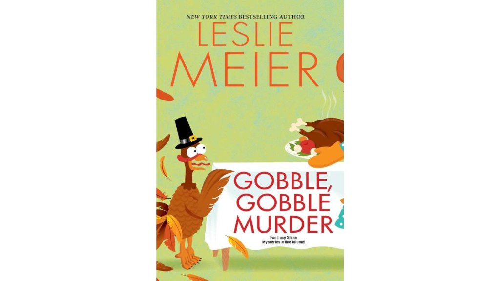 Gobble Gobble Murder by Leslie Meier