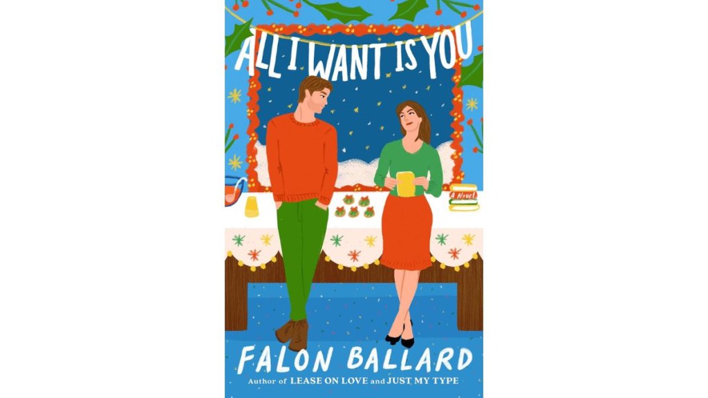 ‘All I Want Is You’ by Falon Ballard - G.P. Putnam's Sons