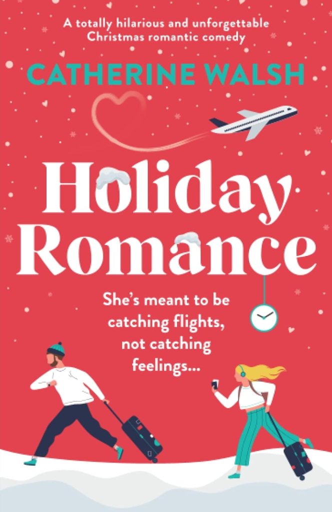 Holiday Romance by Catherine Walsh (Holiday romance books) 