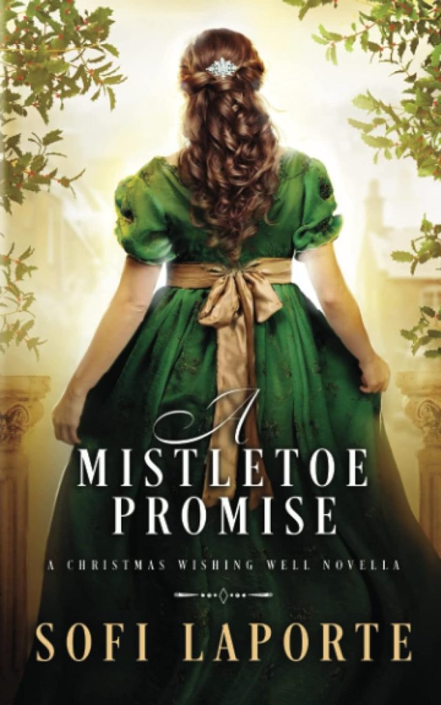 A Mistletoe Promise by Sofi Laporte (WW book club) 