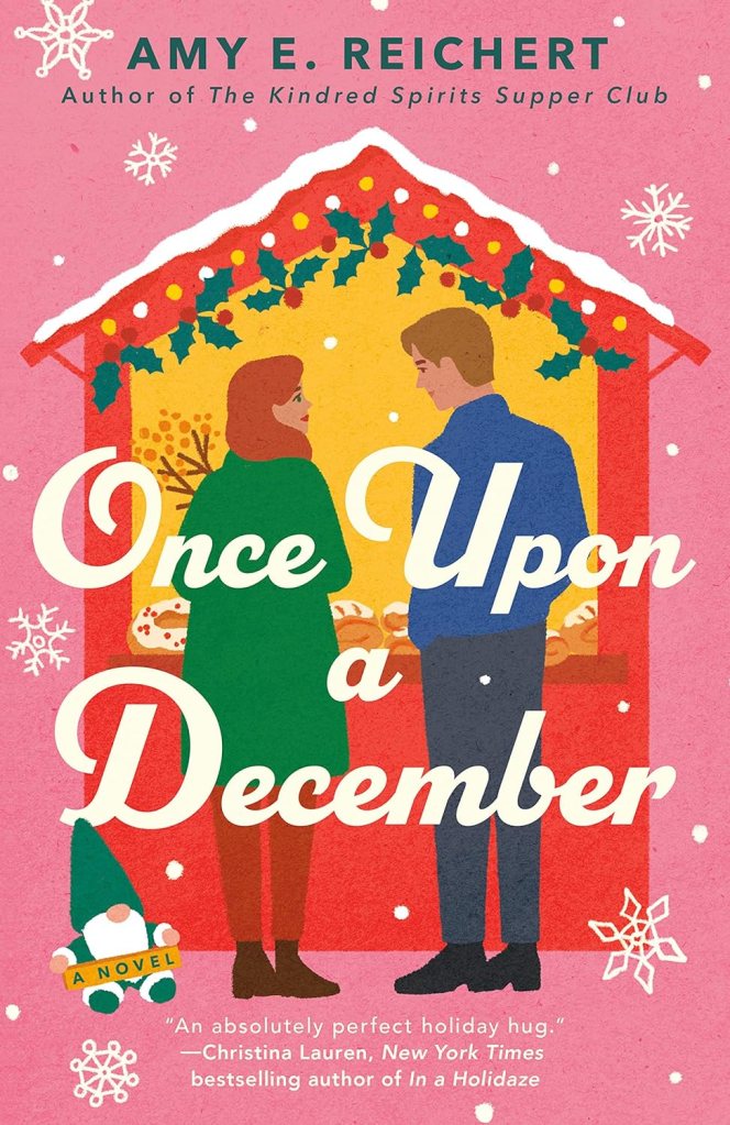 Once Upon a December by Amy E. Reichert  (Holiday Books) 