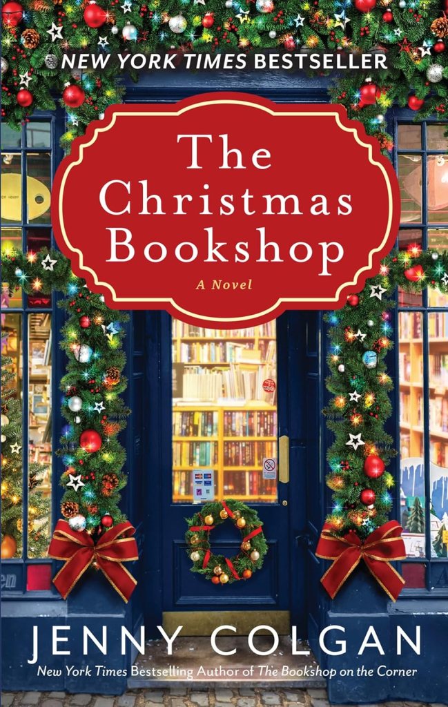 The Christmas Bookshop by Jenny Colgan (Holiday books)