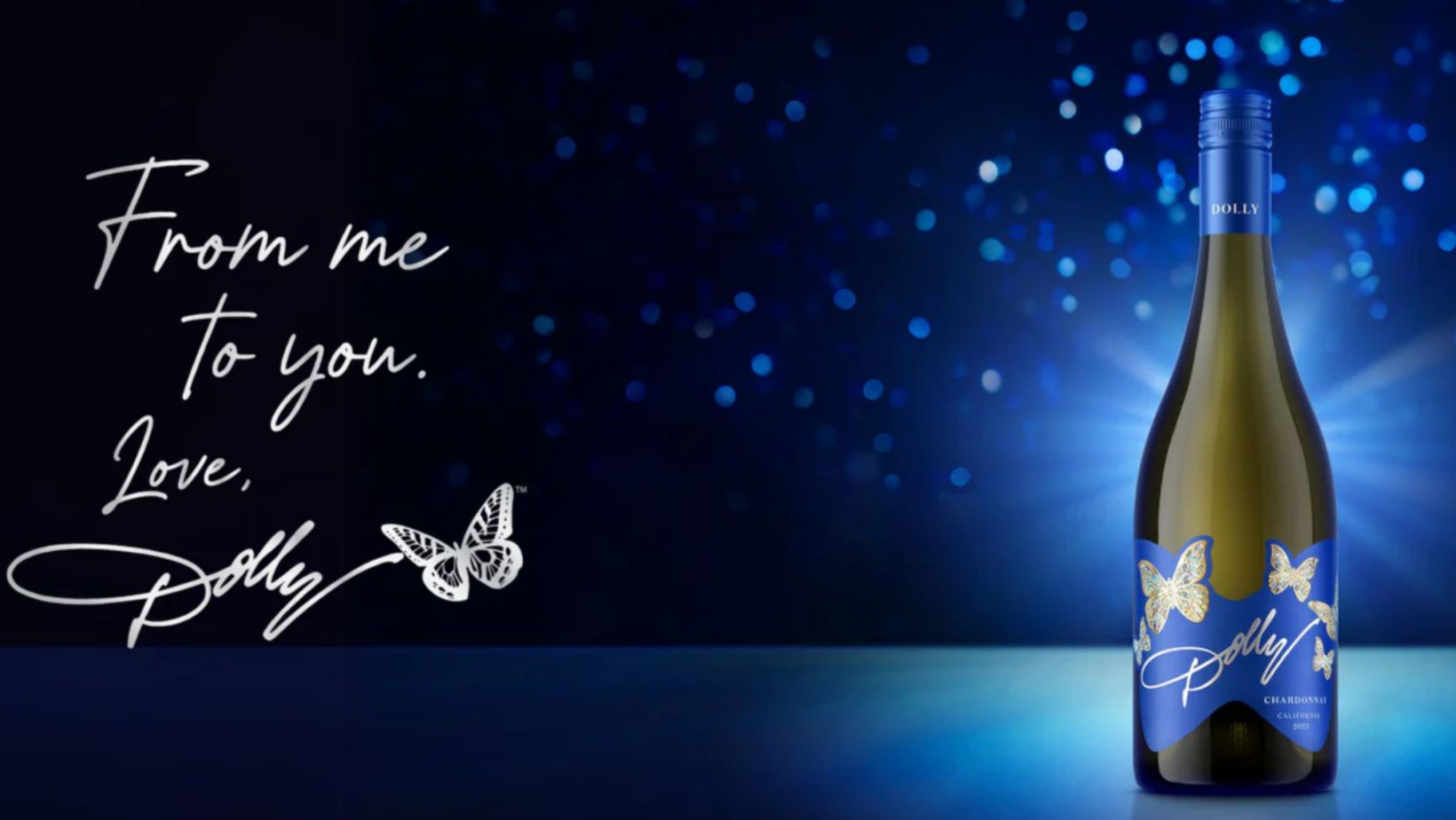 An image of Dolly Parton's Charddonay wine next to text that reads 'From me to you love Dolly.'