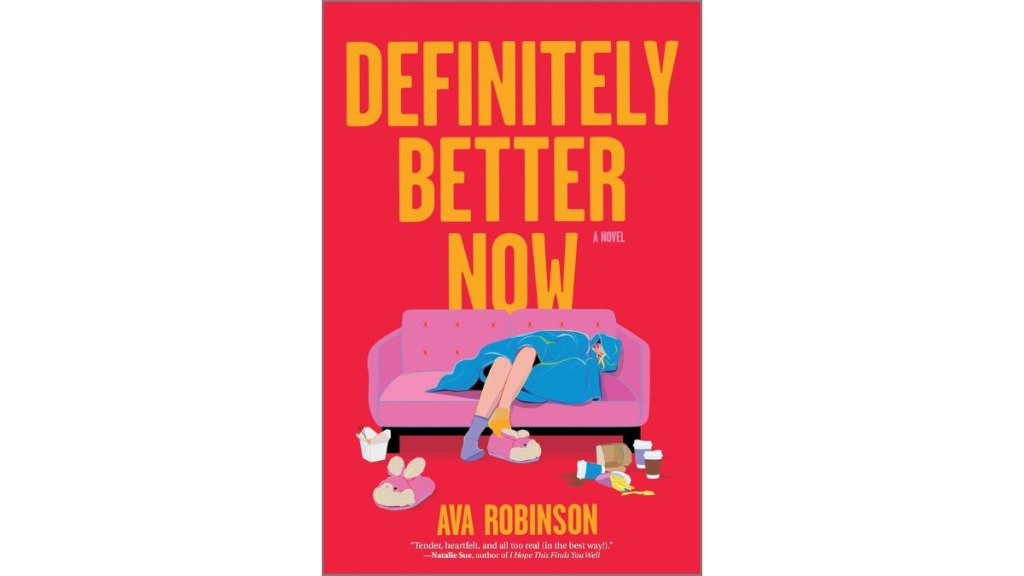 ‘Definitely Better Now’ by Ava Robinson - Mira