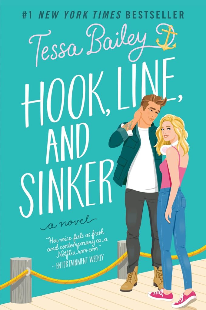 Hook Line and Sinker by Tessa Bailey  (Romance books) 