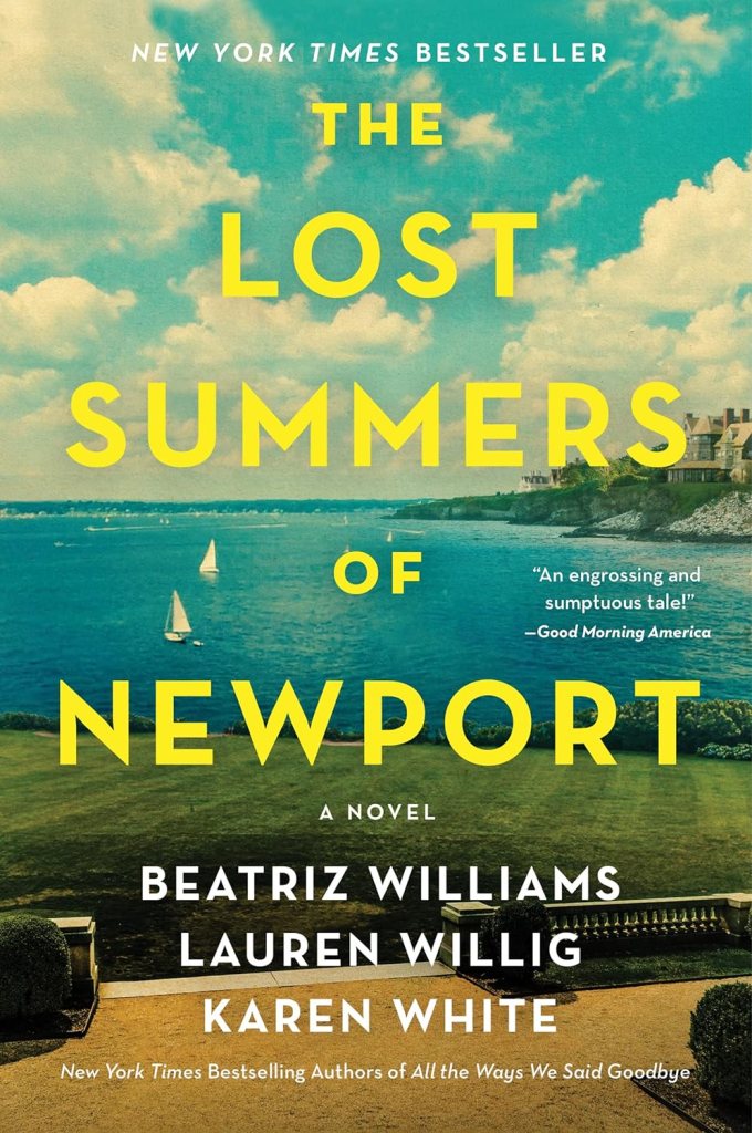 The Lost Summers of Newport by Beatriz Williams,  Lauren Willig, and Karen White (Armchair Travel Books) 