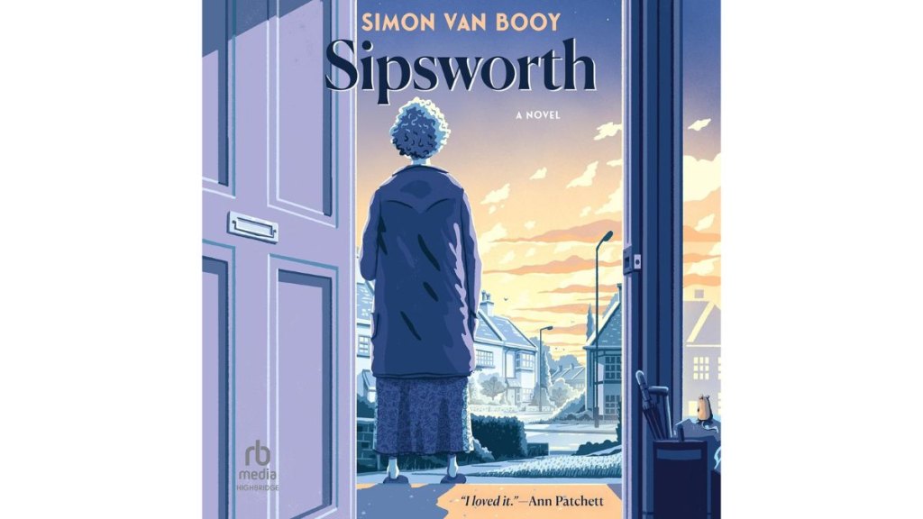 'Sipsworth' by Simon Van Booy - HighBridge, a division of Recorded Books