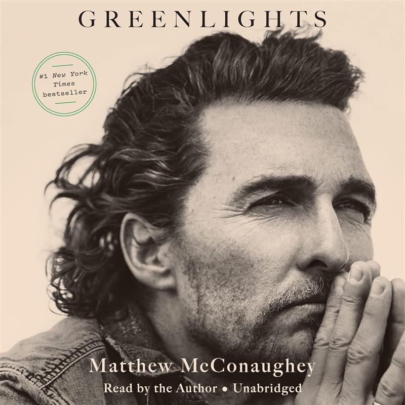 Green Lights by Matthew Mcconaughey (Best audible books)