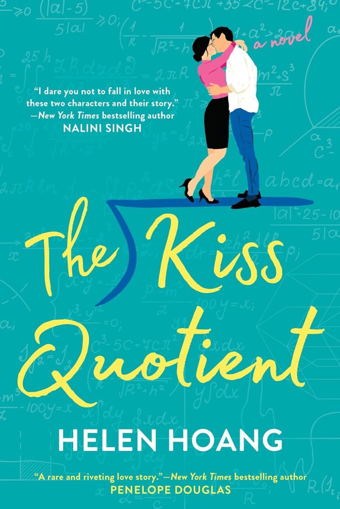The Kiss Quotient by Helen Hoang Romance authors)