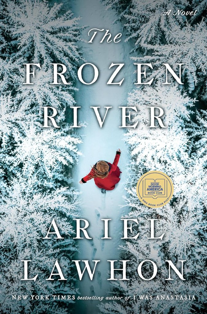 The Frozen River by Ariel Lawhon  (Best Historical Fiction Books) 