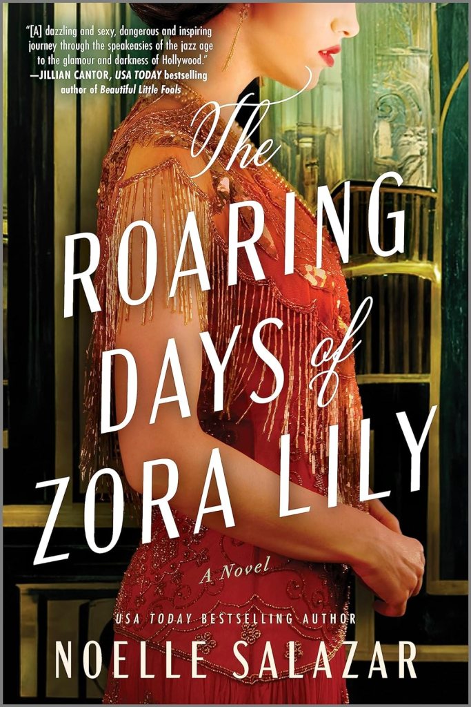 The Roaring Days of Zora Lily by Noelle Salazar  (Best Historical Fiction Books) 