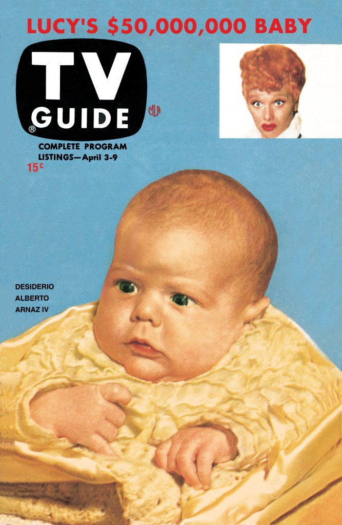 I LOVE LUCY, top insert: Lucille Ball; bottom: Desiderio Alberto Arnaz IV (aka Desi Arnaz Jr.), TV GUIDE cover, April 3-9, 1953.