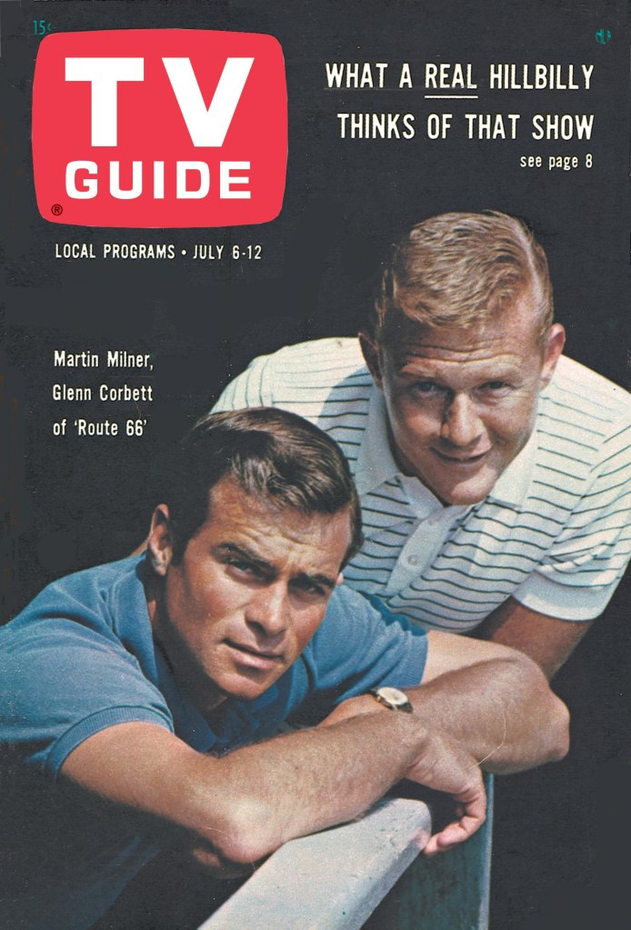 ROUTE 66, from left: Glenn Corbett, Martin Milner, TV GUIDE cover, July 6-12, 1963.