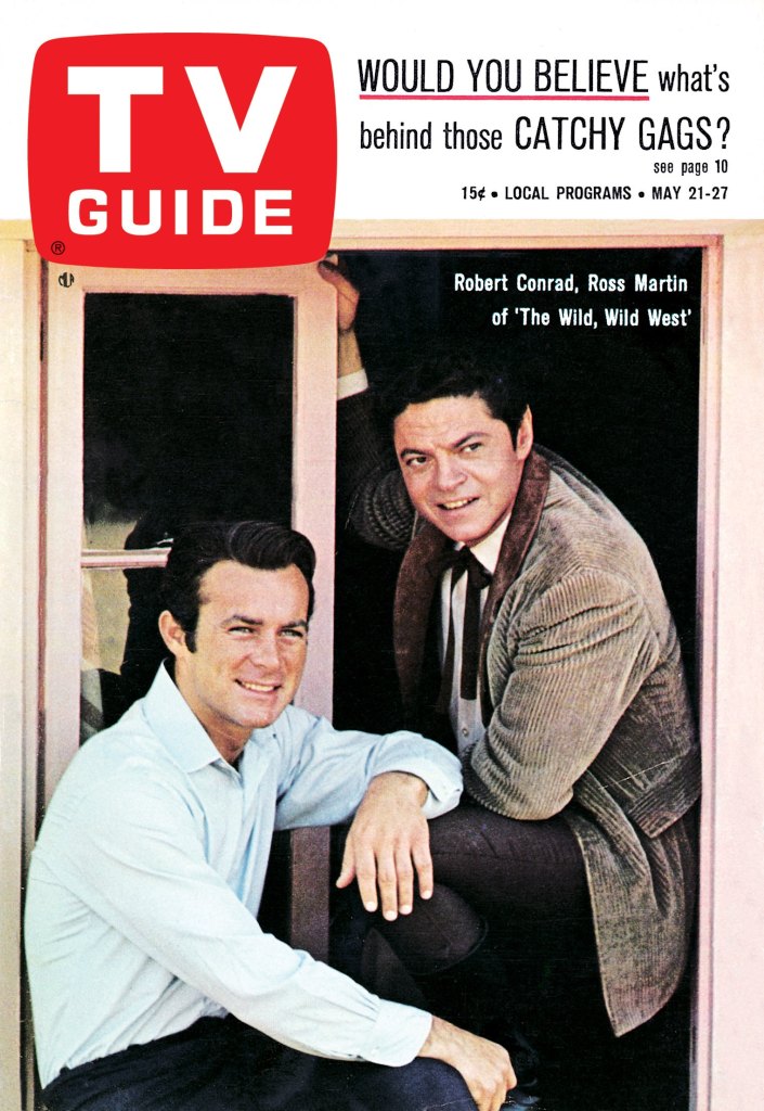THE WILD WILD WEST, from left: Robert Conrad, Ross Martin, TV GUIDE cover, May 21-27, 1966.