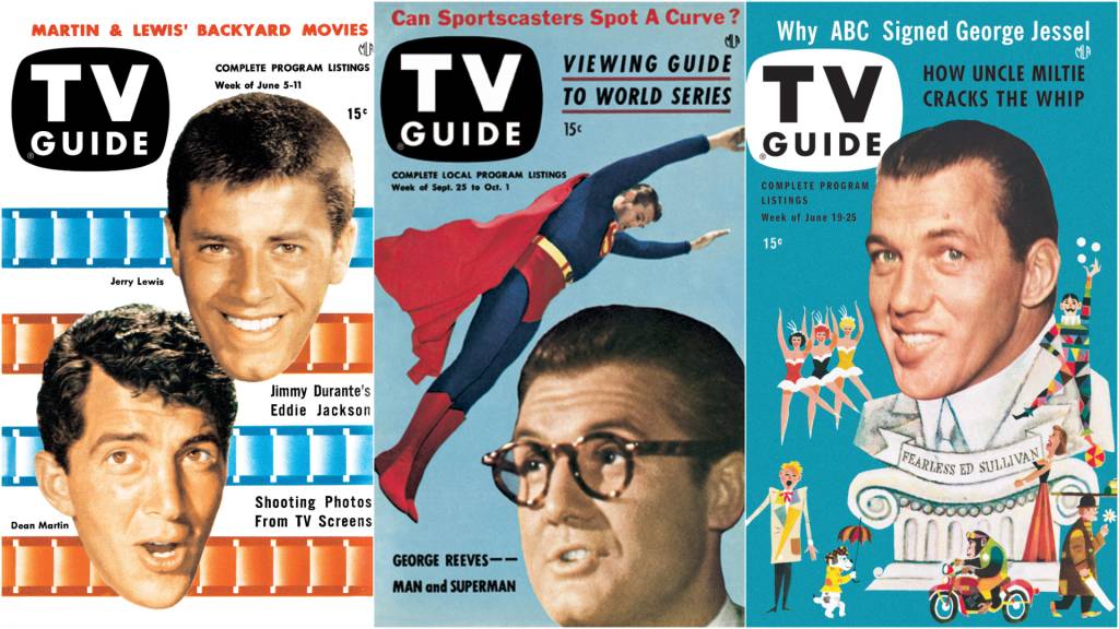 TV Guide covers featuring, left to right, Martin & Lewis, Adventures of Superman and The Ed Sullivan Show.