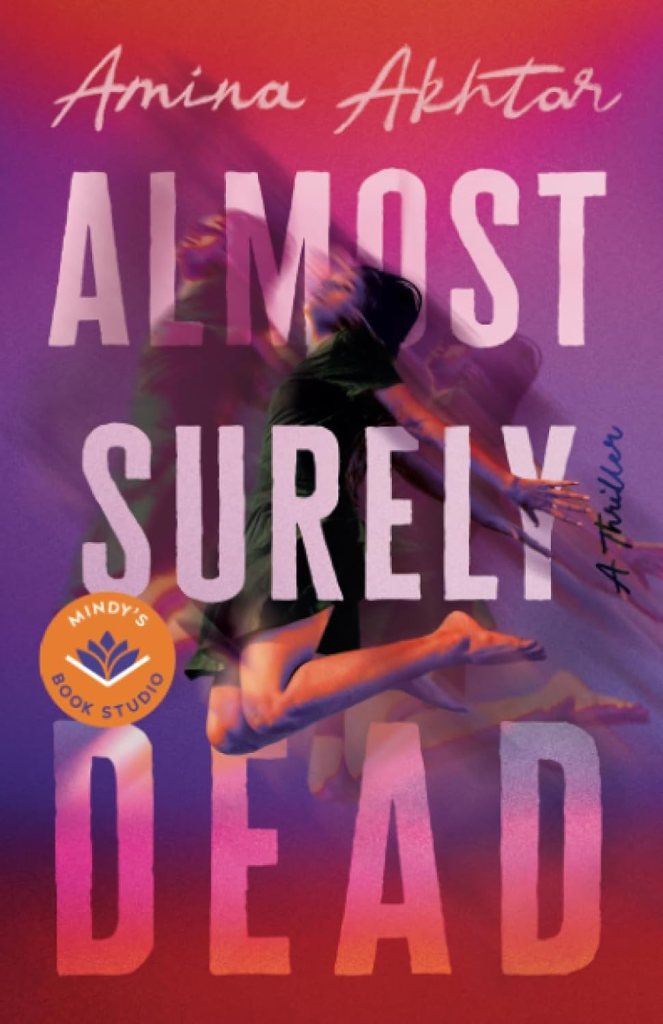 Almost Surely Dead by Amina Akhtar (best thriller books) 