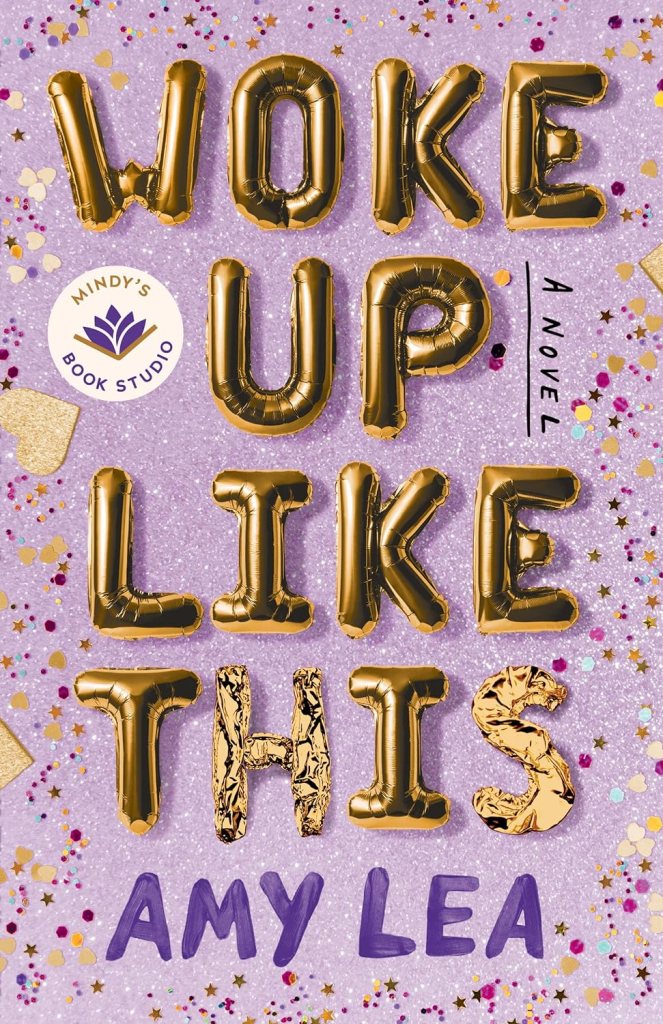 Woke Up Like This by Amy Lea (time travel books) 