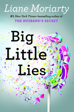 Big Little Lies by Liane Moriarty (Best Thriller Books) 