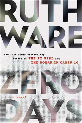 Zero Days by Ruth Ware (best thriller books) 
