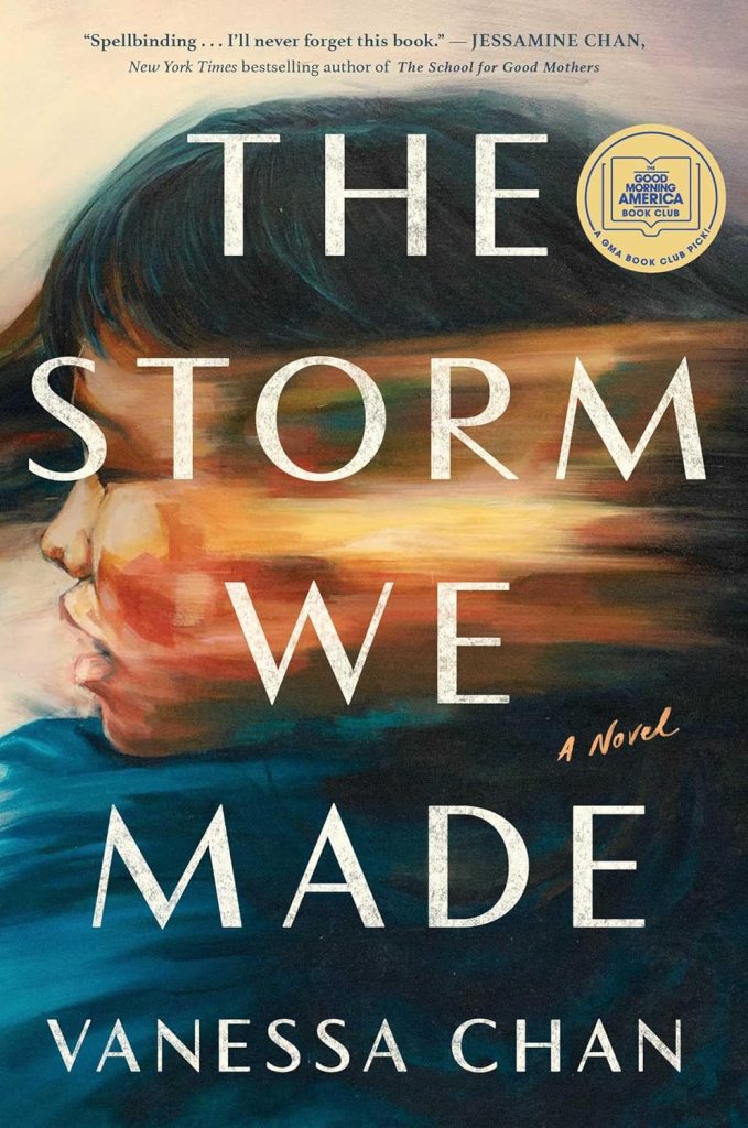 The Storm We Made by Vanessa Chan (Books for mom) 