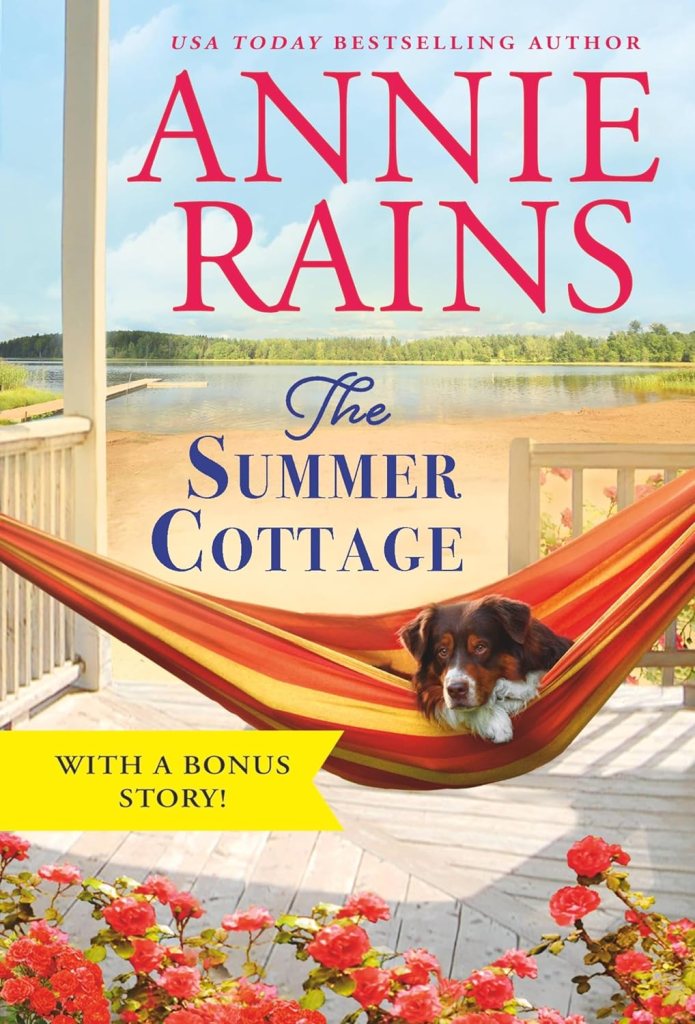 The Summer Cottage by Annie Rains (romance books) 