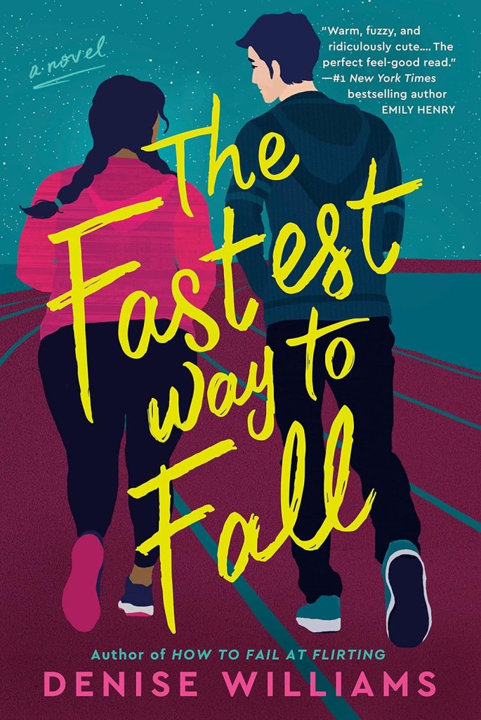 The Fastest Way to Fall by Denise Williams (romance books) 