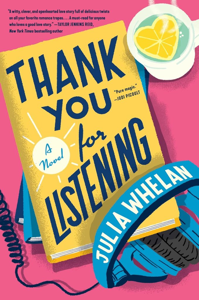 Thank you for Listening by Julia Whelan (books about books) 