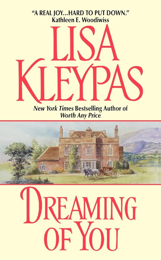 Dreaming of You by Lisa Kleypas (romance books) 