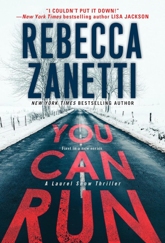 You Can Run by Rebecca Zanetti (romanace books) 