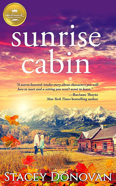 Sunrise Cabin by Stacey Donovan (Hallamark Books)