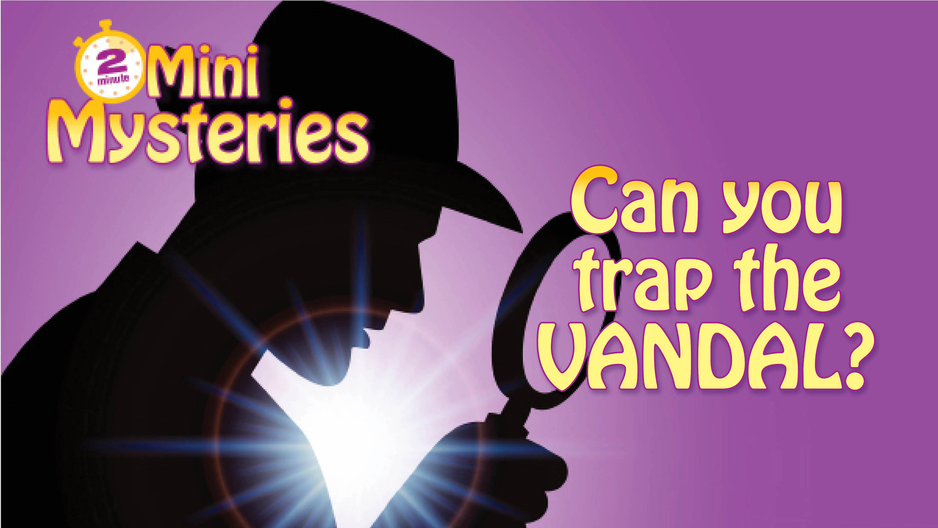Two-Minute Mini Mysteries: 'Mother's Day Vandal' - Vimarsana News