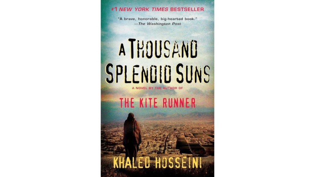 ‘A Thousand Splendid Suns’ by Khaled Hosseini - Riverhead Books