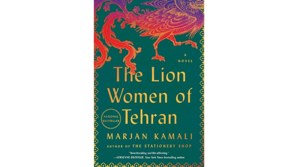 ‘The Lion Women of Tehran’ by Marjan Kamali - Gallery Books