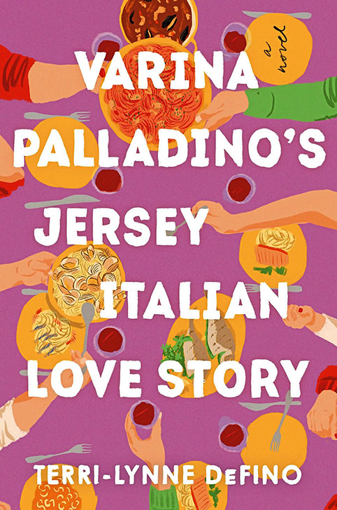 Varina Palladino’s Jersey Italian Love Story by Terri-Lynne Defino (Family books) 