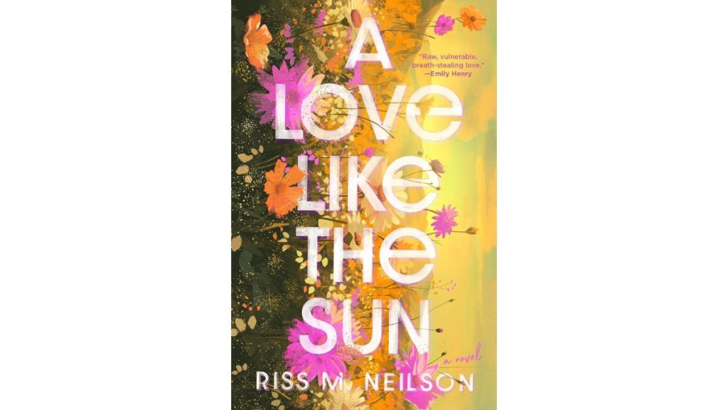 A Love Like the Sunby Riss M. Neilson - Berkley