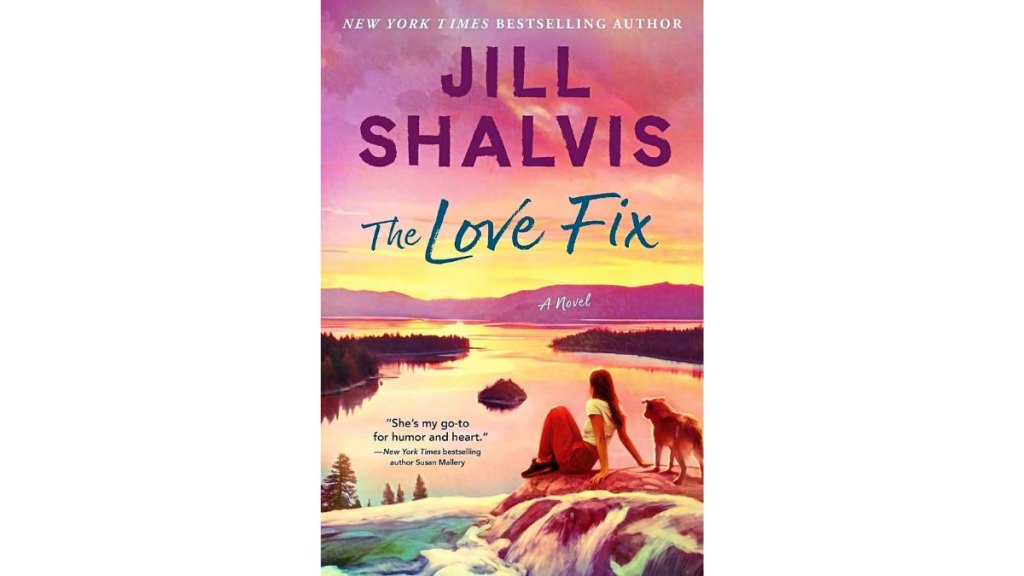The Love Fix by Jill Shalvis - Avon