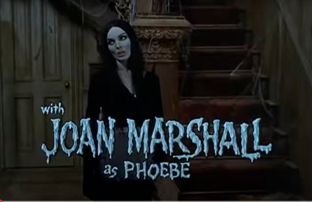 Joan Marshall as Phoebe Munster