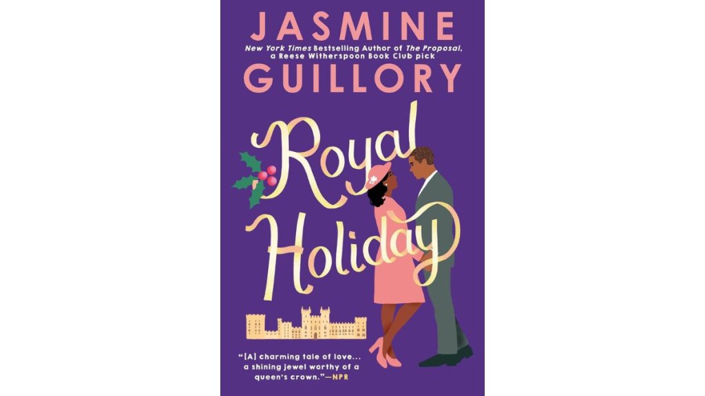 Royal Holiday by Jasmine Guillory - Berkley