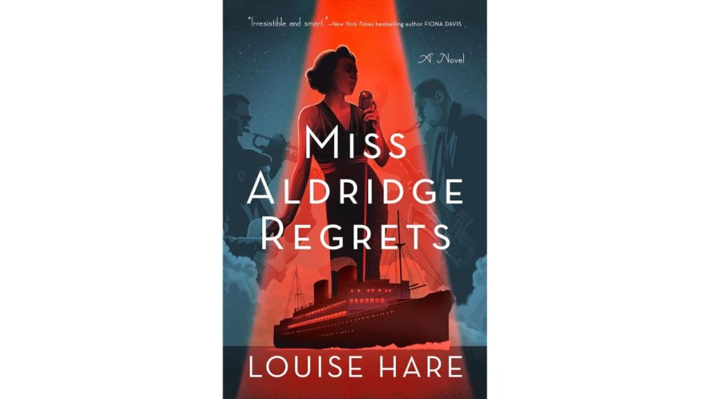 Miss Aldridge Regrets by Louise Hare - Berkley
