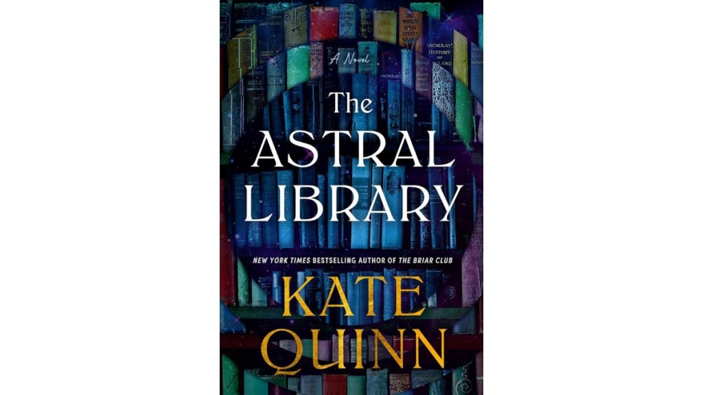 The Astral Library by Kate Quinn