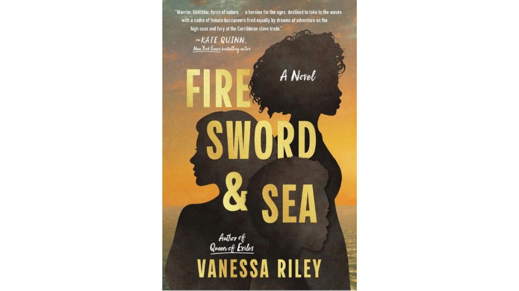 Fire Sword and Sea by Vanessa OReilly - William Morrow