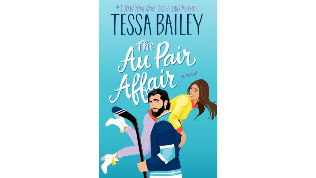 The Au Pair Affair by Tessa Bailey - Avon