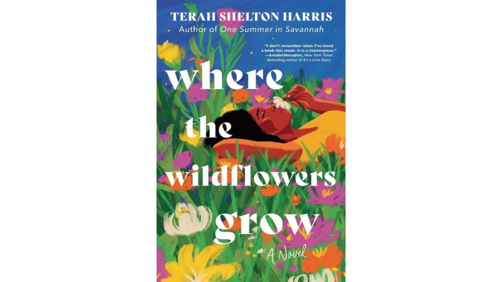 Where the Wildflowers Grow by Terah Shelton Harris - Sourcebooks Landmark