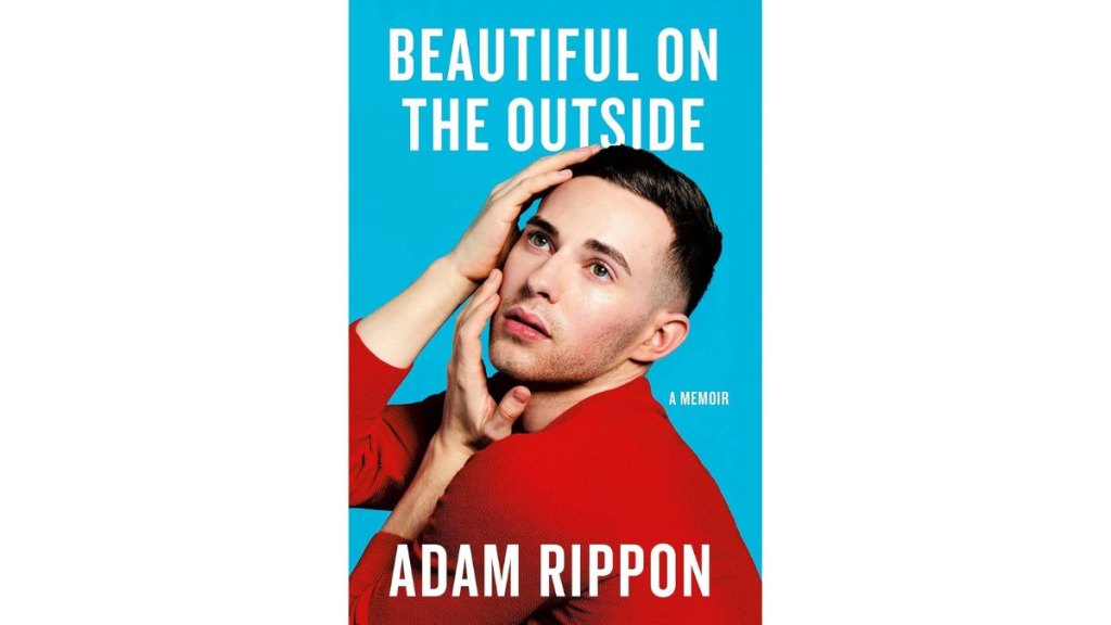 Beautiful on the Outside by Adam Rippon - Grand Central Publishing