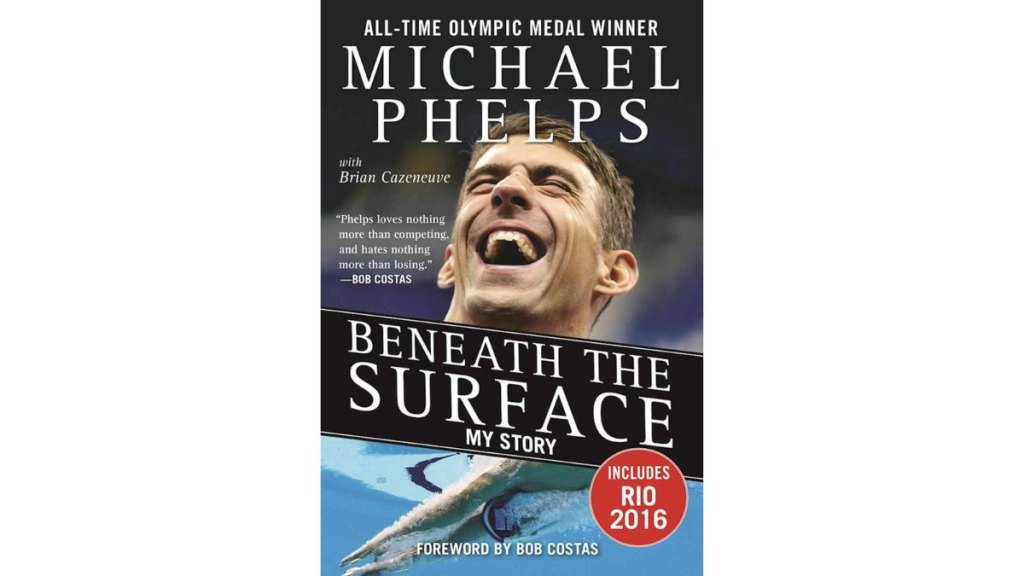Beneath the Surface by Michael Phelps - Sports Publishing