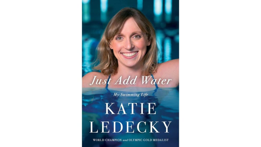Just Add Water by Katie Ledecky - Simon Schuster